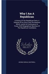 Why I Am A Republican