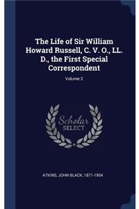 The Life of Sir William Howard Russell, C. V. O., LL. D., the First Special Correspondent; Volume 2
