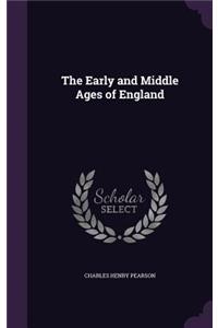 The Early and Middle Ages of England