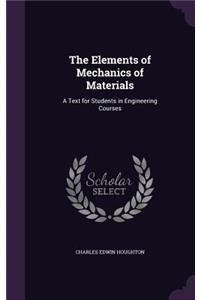 Elements of Mechanics of Materials