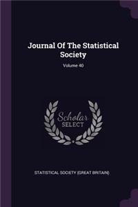 Journal Of The Statistical Society; Volume 40