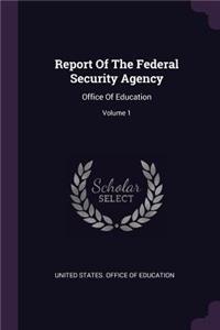 Report Of The Federal Security Agency