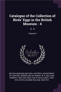 Catalogue of the Collection of Birds' Eggs in the British Museum - 4