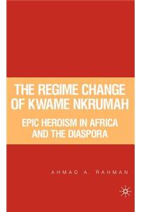 Regime Change of Kwame Nkrumah