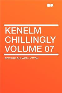 Kenelm Chillingly Volume 07