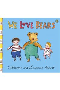 Anholt Family Favourites: We Love Bears