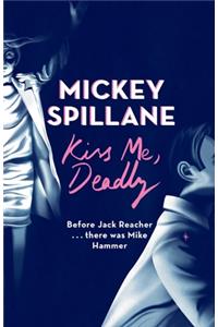 Kiss Me, Deadly