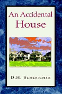 Accidental House