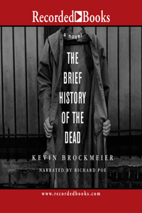 Brief History of the Dead
