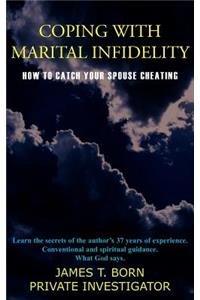 Coping with Marital Infidelity