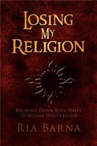 Losing My Religion