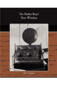 The Radio Boy's First Wireless
