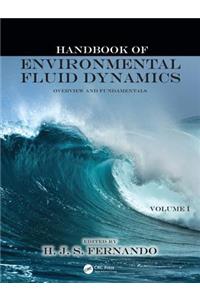 Handbook of Environmental Fluid Dynamics, Volume One