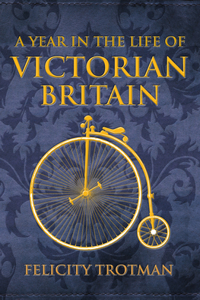 Year in the Life of Victorian Britain