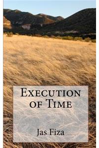 Execution of Time