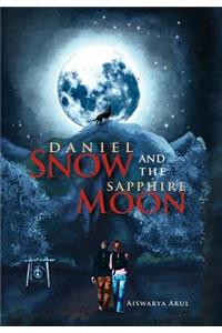 Daniel Snow and the Sapphire Moon