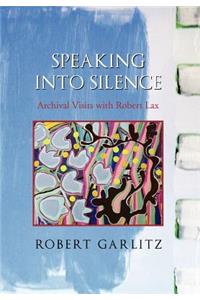 Speaking into Silence