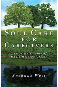 Soul Care for Caregivers