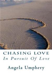Chasing Love