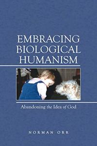 Embracing Biological Humanism