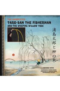 Annotated Taro-san the Fisherman and the Weeping Willow Tree