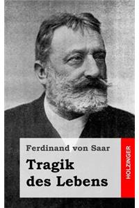 Tragik des Lebens