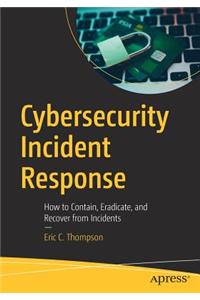 Cybersecurity Incident Response