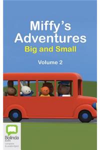 Miffy's Adventures Big and Small: Volume Two