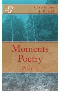 Moments Poetry