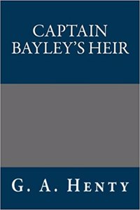 Captain Bayley's Heir