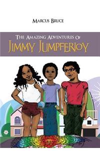 The Amazing Adventures of Jimmy Jumpferjoy