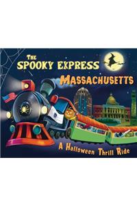 The Spooky Express Massachusetts
