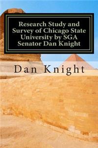 Research Study and Survey of Chicago State University by Sga Senator Dan Knight: Film and CD and Book to Record Progress