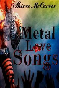 Metal Love Songs