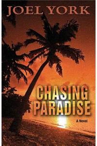 Chasing Paradise