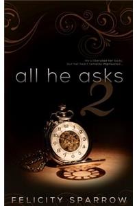 All He Asks 2