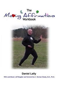 The Moving Affirmations Workbook