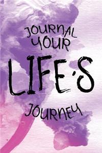 Journal Your Life's Journey
