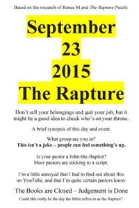 September 23, 2015: The Rapture