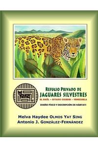 Refugio Privado de Jaguares Silvestres de El Baúl, estado Cojedes, Venezuela.