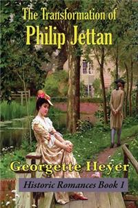 The Transformation of Philip Jettan