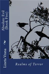 Absolute Evil (Book Five)