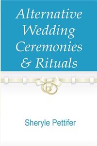 Alternative Wedding Ceremonies