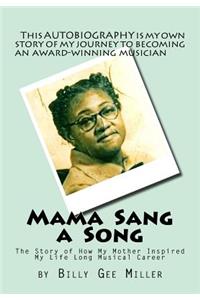 Mama Sang a Song