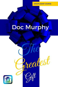 The Greatest Gift