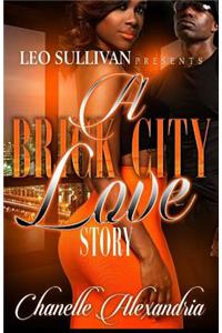 A Brick City Love Story
