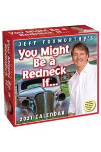Jeff Foxworthy's You Might Be a Redneck If... 2021 Day-To-Day Calendar