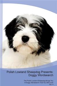 Polish Lowland Sheepdog Presents