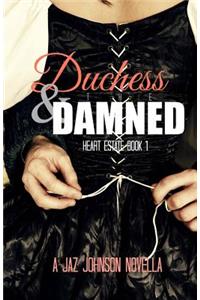 Duchess & the Damned