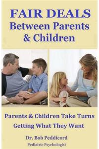 FAIR DEALS Between Parents & Children